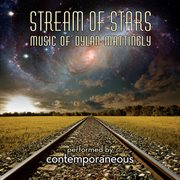 Stream Of Stars : Music Of Dylan Mattingly cover image