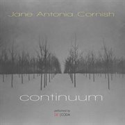 Jane Antonia Cornish : Continuum cover image