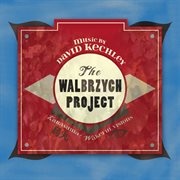 David Kechley : The Walbrzych Project cover image
