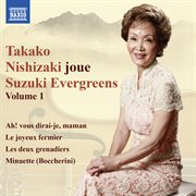 Takako Nishizaki Joue Suzuki Evergreens, Vol. 1 cover image