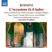 Rossini : L'occasione Fa Il Ladro cover image