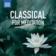 Classical For meditation cover image