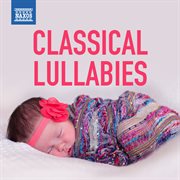 Classical Lullabies cover image