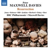 Maxwell Davies : Resurrection cover image
