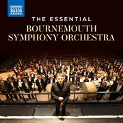 The essential Bournemouth Symphony Orchestra cover image