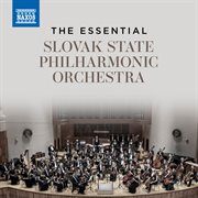 The Essential Slovak State Philharmonic Orchestra cover image