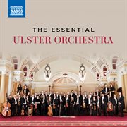 The Essential Ulster Orchestra cover image