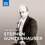 The best of Stephen Gunzenhauser cover image