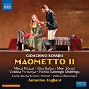 Rossini : Maometto Ii cover image