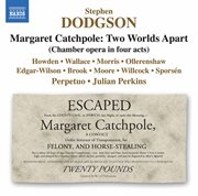 Dodgson : Margaret Catchpole, Two Worlds Apart cover image