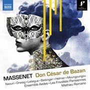 Massenet : Don César De Bazan (1888 Version) cover image