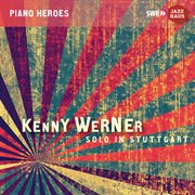 Kenny Werner : Solo In Stuttgart (live) cover image