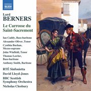 Lord Berners : Le Carrosse Du Saint-Sacrement cover image