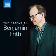 The Essential Benjamin Frith cover image