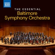 The Essential Baltimore Symphony Orchestra cover image