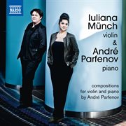 André Parfenov : Works For Violin & Piano cover image