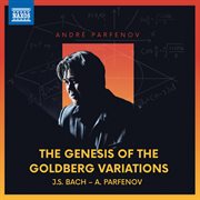 The Genesis Of The Goldberg Variations cover image