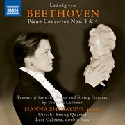 Beethoven : Piano Concertos Nos. 3 & 4 (arr. V. Lachner For Piano & String Quintet) cover image