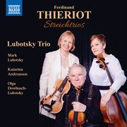 Thieriot : String Trios cover image