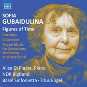 Sofia Gubaidulina - Figures Of Time cover image