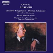 Respighi : Concerto Gregoriano, P. 135 & Poema Autunnale, P. 146 cover image