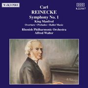 Reinecke : Symphony No. 1 / King Manfred cover image