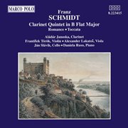 Schmidt : Clarinet Quintet In B-Flat Major / Romance cover image