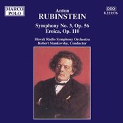 Rubinstein : Symphony No. 3  / Eroica Fantasia cover image