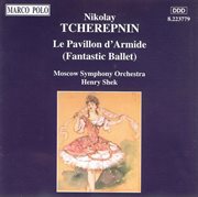Tcherepnin, N. : Pavillon D' Armide (le) cover image