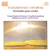 Tchaikovsky & Dvořák : Sérénades Pour Cordes cover image