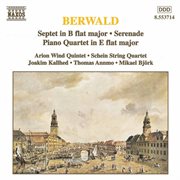 Berwald : Septet / Serenade / Piano Quartet cover image
