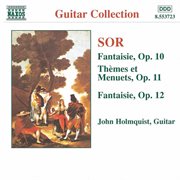 Sor : Fantaisie, Op. 10 And 12 / Themes Et Menuets, Op. 11 cover image