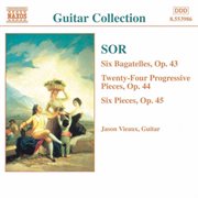 Sor : 6 Bagatelles, Op. 43 / Progressive Pieces, Op. 44 cover image