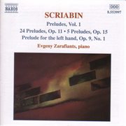 Scriabin : Preludes, Vol.  1 cover image