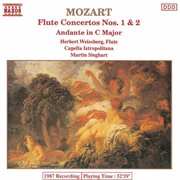 Mozart : Flute Concertos Nos. 1 And 2 / Andante, K. 315 cover image