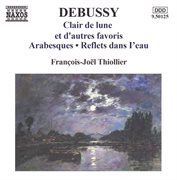 Debussy : Clair De Lune Et D'autres Favoris cover image