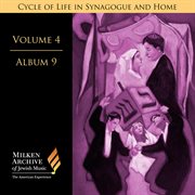 Milken Archive Digital Vol. 4 Album 9 : Cycle Of Life In Synagogue & Home – Sabbath Day cover image