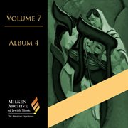 Milken Archive Digital, Volume 7 : Digital Album 4 cover image