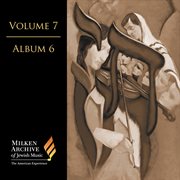 Milken Archive Digital, Vol. 7 Album 6 : Masterworks Of Prayer – Yehudi Wyner Sacred Services cover image