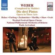 Weber / Mahler : Drei Pintos (die) cover image