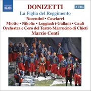 Donizetti : Figlia Del Reggimento (la) (the Daughter Of The Regiment) cover image
