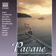 Pavane : Classical Favourites For Relaxing & Dreaming cover image