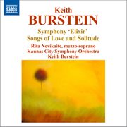 Burstein : Symphony "Elixir" & Songs Of Love And Solitude cover image