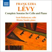 Lévy : Complete Cello Sonatas cover image
