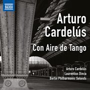 Cardelús : Con Aire De Tango cover image