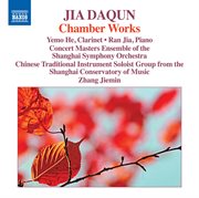 Daqun Jia : Chamber Works cover image