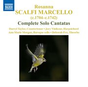Scalfi Marcello : Complete Solo Cantatas cover image