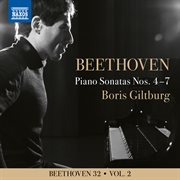 Beethoven 32, Vol. 2 : Piano Sonatas Nos. 4-7 cover image