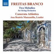 Freitas Branco : 2 Melodias, Op. 5 cover image