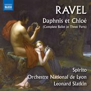 Ravel : Daphnis Et Chloé, M. 57 cover image